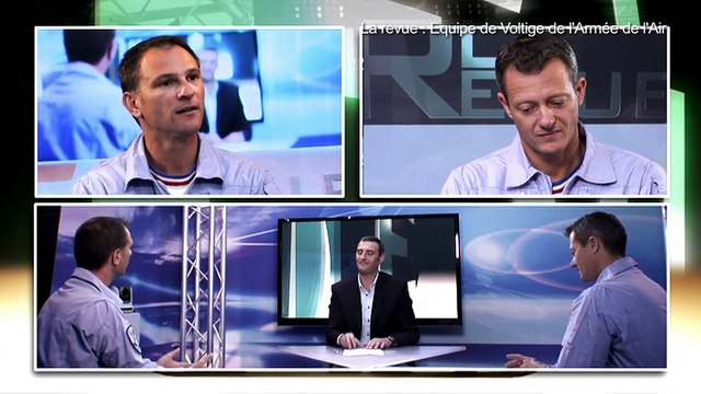 LA REVUE : La revue : Capitaine Fabrice Camliti/Capitaine François Le Vot/ Equipe de Voltige de l'armée de l'a