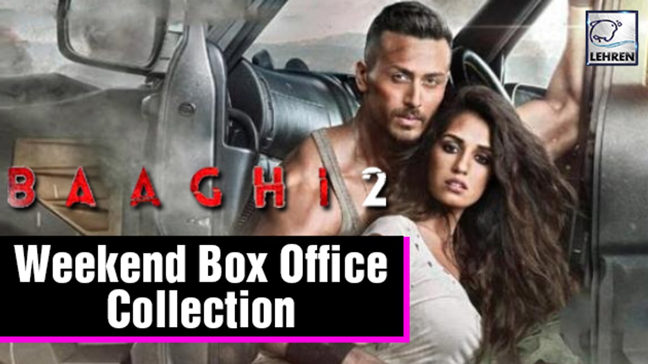 Baaghi 2 Weekend Box Office Collection | Tiger...