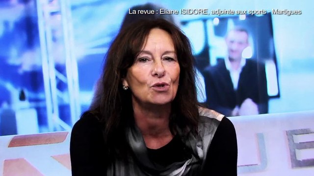 LA REVUE : La revue : Eliane Isidore/Adjointe aux sports/Martigues/Palmarès sportif
