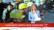 Taşerondan Kadroya Geçiş Tamamlandı