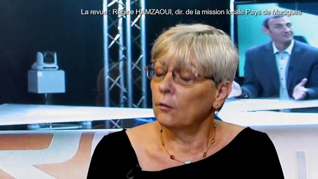 LA REVUE : La revue : Régine Hamzaoui/ Directrice de la mission locale Pays de Martigues-Côte Bleue
