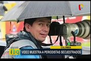 Colombia: revelan video de periodistas ecuatorianos secuestrados