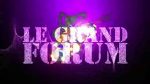 LE GRAND FORUM : Le Grand Forum 31 01 14