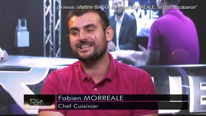 LA REVUE : La revue : Fabien Morréale/Vladimir Biaggi/"Le goût du cabanon"