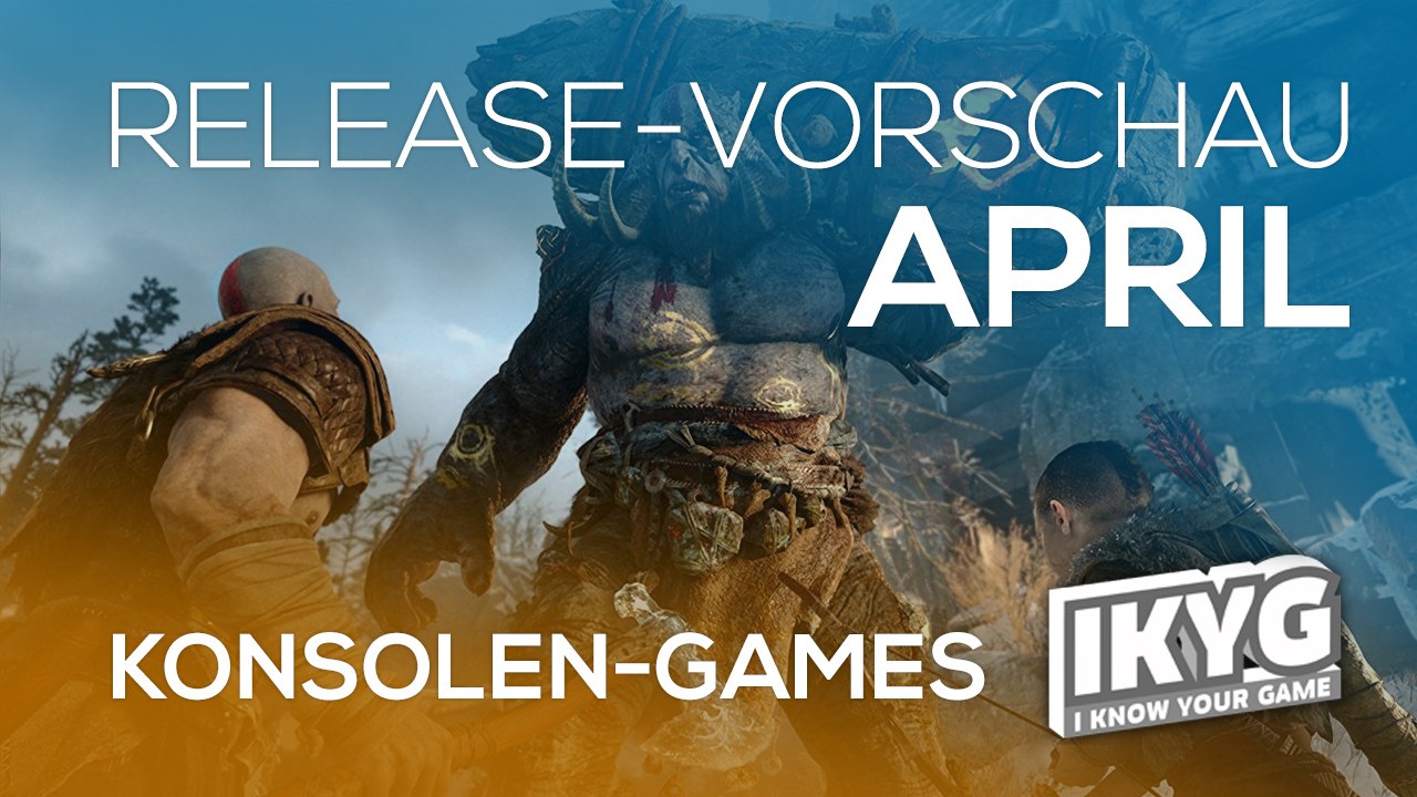 Games-Release-Vorschau - April 2018 - Konsole