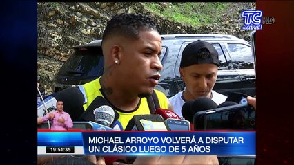 Michael Arroyo vivirá un clásico después de 5 años