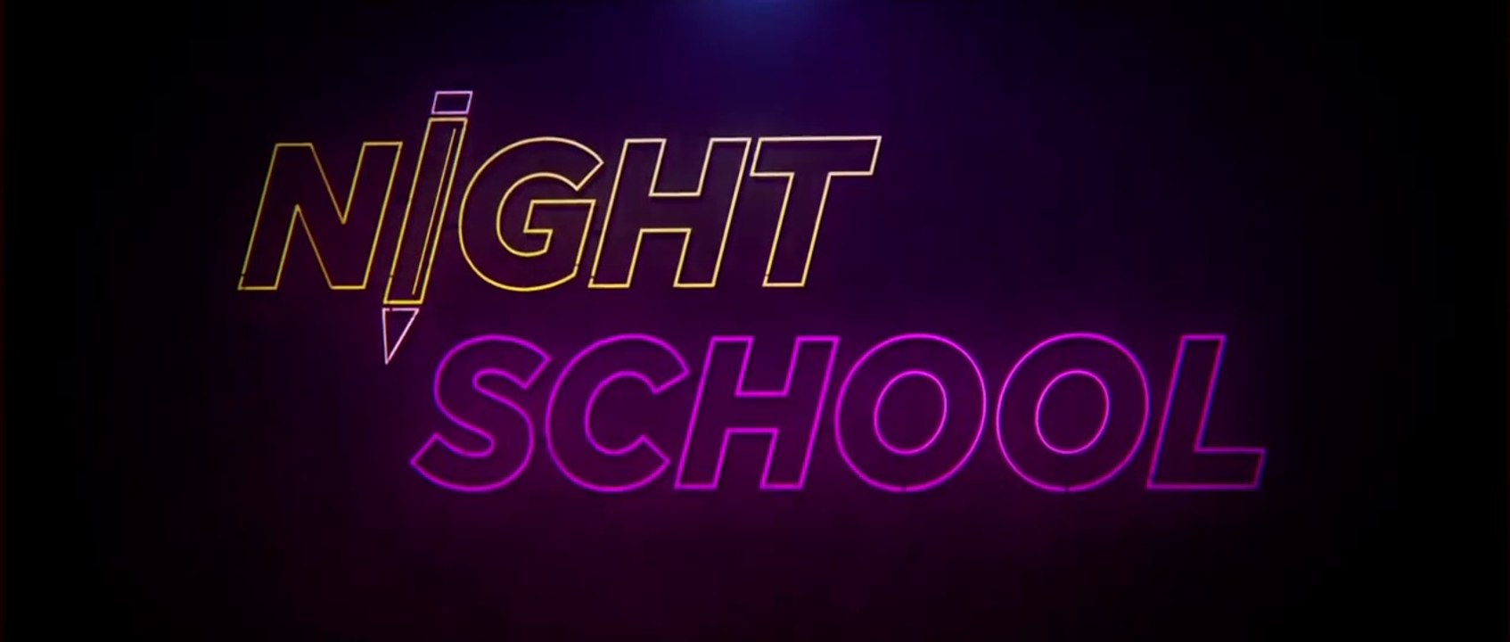 Night School (2018) Official Trailer