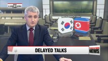 North Korea proposes 1-day delay to working-level talks for inter-Korean summit