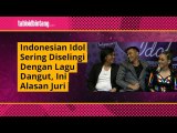 Indonesian Idol Sering Diselingi Dengan Lagu Dangut, Ini Alasan Juri