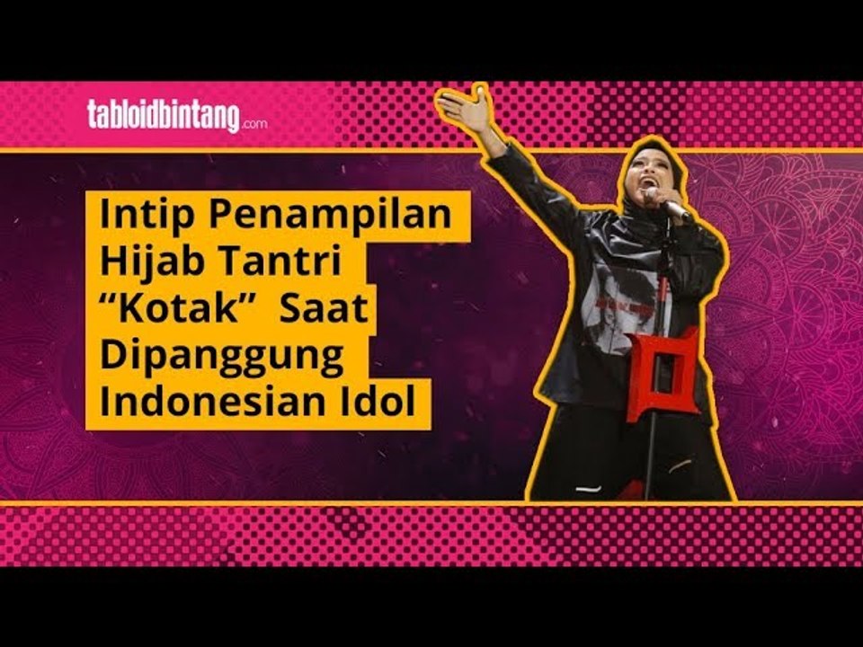 Intip Penampilan Hijab Tantri “Kotak”  Saat Dipanggung Indonesian Idol