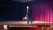 Komedyen Cihan Talay’dan Kahkaha Tufanı