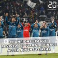 Ligue des Champions: Revivez le match Juventus / Real