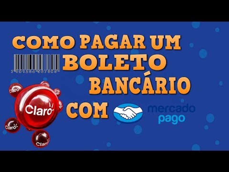 COMO PAGAR UM BOLETO BANCÁRIO COM MERCADO PAGO