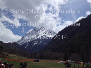Bataille de Reine à Evolève - Match de Reïnna chouk èn Oleïnna