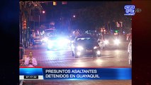 Presuntos asaltantes detenidos en Guayaquil