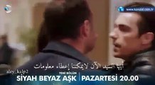 مسلسل حب ابيض واسود اعلان 1  الحلقة 25 مترجم للعربية