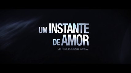 UM INSTANTE DE AMOR   Trailer Legendado - NOS CINEMA