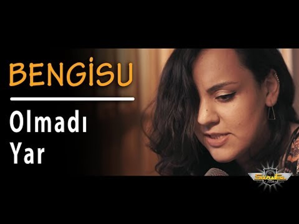 Bengisu - Olmadı Yar (Akustik)