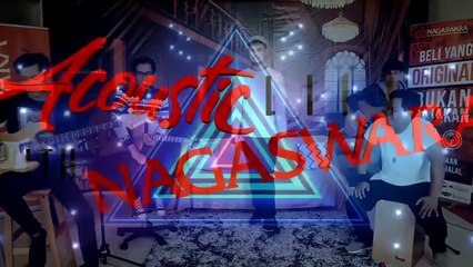 Merpati Live Acoustic With NAGASWARA