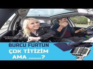 Burcu Furtun (Tanıtım) - Cenk'le Arabada Yoklama #6