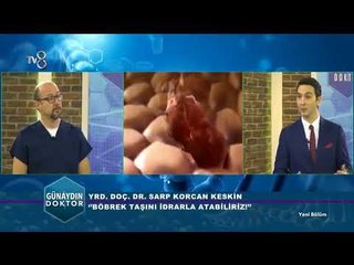 Yrd. Doç. Dr. Sarp Korkcan Keskin | Bobrek taşı | 03.01.2018