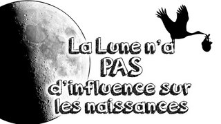 EP24  La lune n'a PAS d'influence sur les naissances (Bayésianisme)