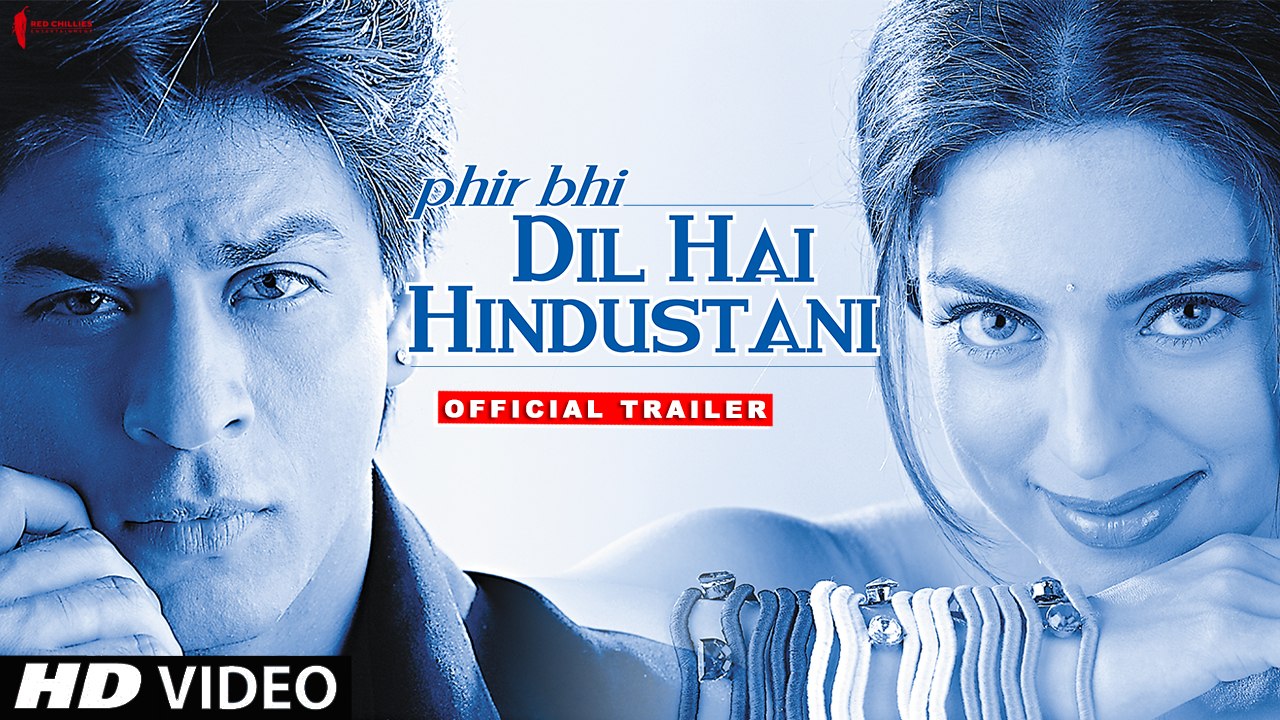 Phir Bhi Dil Hai Hindustani | Trailer | Now in HD | Shah Rukh Khan ...
