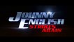 Johnny English Strikes Again (2018) Trailer #1