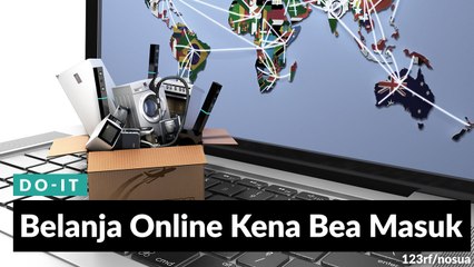 #1MENIT | Belanja Online Kena Bea Masuk