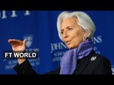 IMF downgrades economic risks | FT World