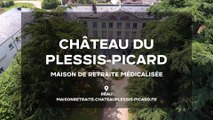 Le Château du Plessis-Picard, maison de retraite médicalisée à Réau en Seine-et-Marne