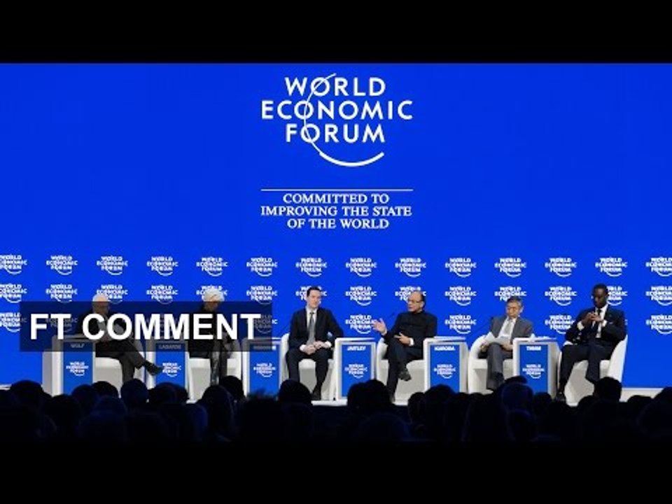 Martin Wolf on Davos economic outlook | FT Comment