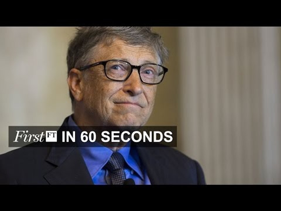 Gates backs FBI request, BHP slashes dividend | FirstFT