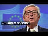 Juncker downplays Brexit risk, US boosts military aid to Israel | FirstFT