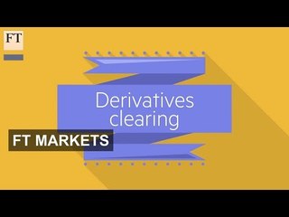 Brexit’s effect on derivatives clearing