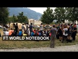 Migrant crisis on Italian-Swiss border | FT World Notebook