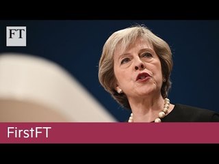 May to invoke EU exit clause by March, Colombians reject peace deal with Farc | FirstFT