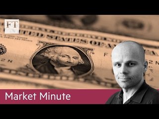 Tải video: Europe stocks soft, dollar weakness | Market Minute