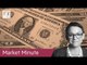 Investors chew over US jobs report, dollar index steady | Market Minute