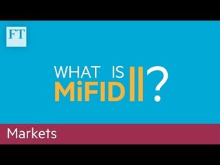 Mifid II regulations: the impact explained