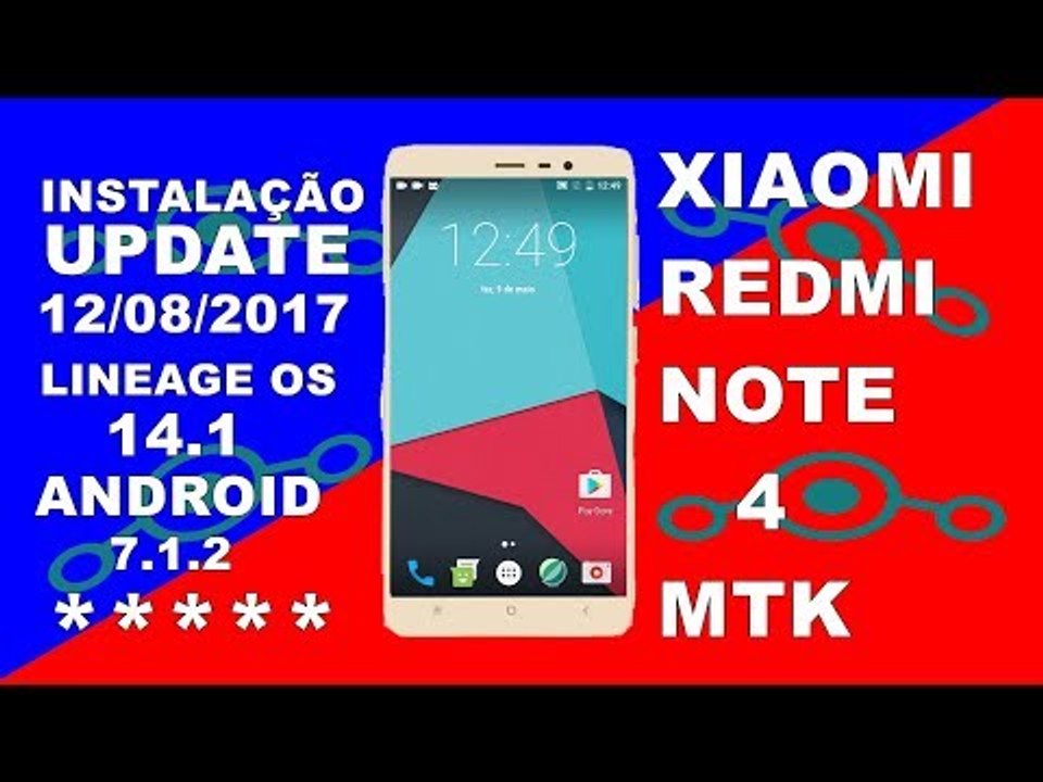 INSTALAÇÃO LINEAGE OS 14.1 ATUALIZAÇÃO 12/08/2017 - XIAOMI REDMI NOTE 4 MTK