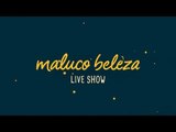 Maluco Beleza LIVESHOW - Rui Miguel Abreu