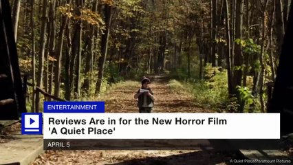 Reviews Are in for the New Horror Film 'A Quiet Place'