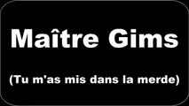 Maitre Gims - Tu mas mis dans la merde (Paroles/Lyrics)