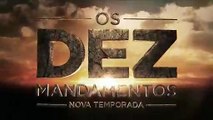 Os Dez Mandamentos Nova Temporada - Capítulo 08 Completo