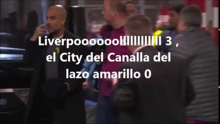 Liverpoooooollllllllllll 3 , el City del Canalla del lazo amarillo Pep Guardiola 0.