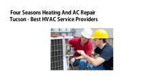 Four Seasons Heating And AC Repair Tucson