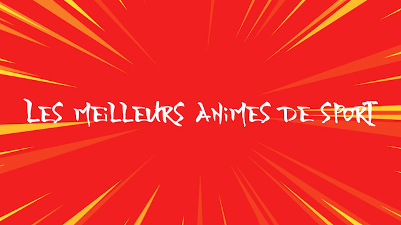 Les meilleurs animes de sport