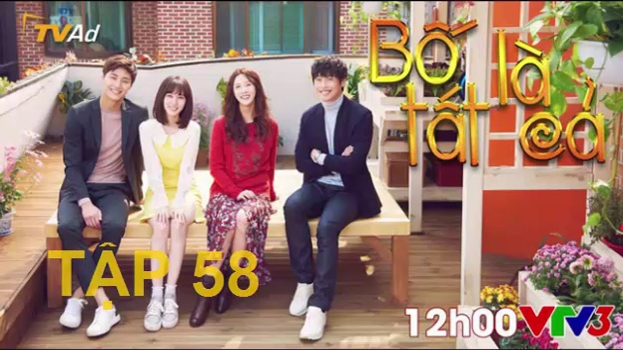 Bố Là Tất Cả Tâp 58  VTV3 HD- bo la tat ca tap 58