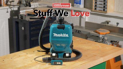Stuff We Love: Makita 18-Volt Brushless Cordless  1/2 Gal. Backpack Extractor/Vacuum